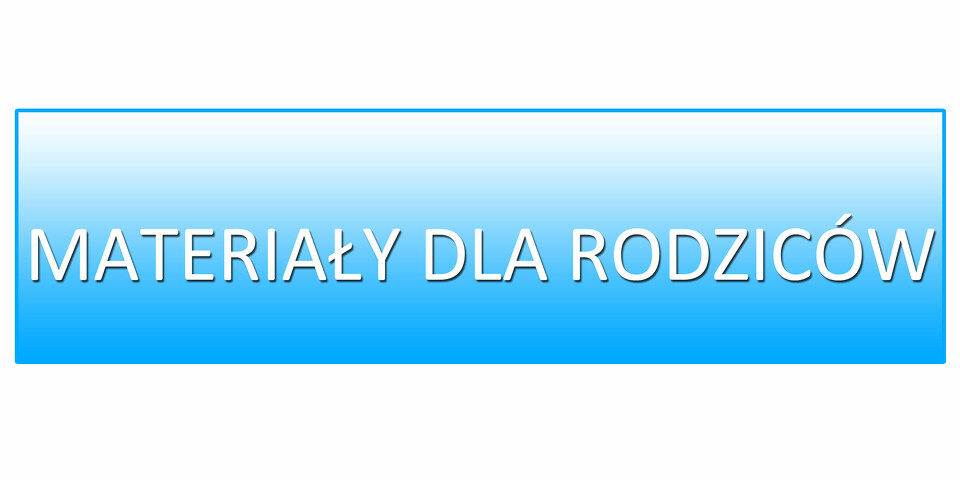 Materiały dla Rodziców cz.12 - Środa